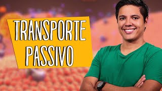 TRANSPORTE PASSIVO - CITOLOGIA: Difusão  e Osmose - Prof. Kennedy Ramos