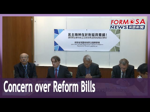 International experts express concern over ‘legislative reform’｜Taiwan News