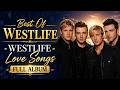 Westlife Is Back 2026 Ultimate Greatest Hits Playlist Timeless Love Songs Collection 