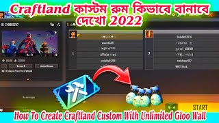 How To Create Craftland Custom In Free Fire 2022 || Use Unlimited Gloo Wall In Craftland Custom Room