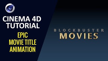 Epic Movie Title Animation - Cinema 4D Tutorial