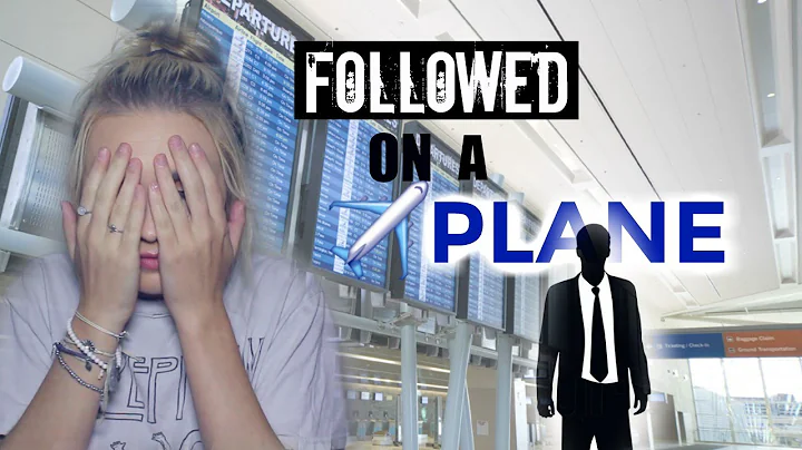 Stalker Followed Me On A Plane STORYTIME| Taylor Skeens