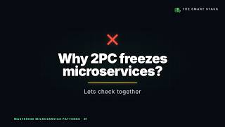 Try to stop Using 2PC (And apply the Saga Pattern) | System Design