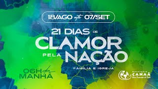 9° DIA DE CLAMOR PELA NAÇÃO - 26/08/2023