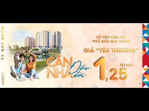 Giới Thiệu Căn Hộ 9X Quy Nhơn | Hưng Thịnh Land