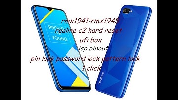 rmx1941-rmx1945 hard reset pattern unlock 1 click realme c2 hard reset