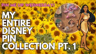 MY ENTIRE DISNEY PIN COLLECTION | PART 1 | POCAHONTAS | PIN ME UP WEDNESDAY (Episode 147)