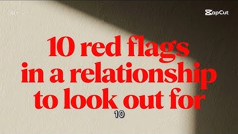 🚩10 Relationship Red Flags You’ll Wish You Knew Sooner {Don’t Miss Number 7}