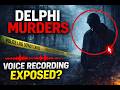“Down the Hill” – The Creepy Audio That Cracked the Delphi Case