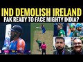 India demolish ireland in low scoring encounter  rohit sharma star with bat bowlers were too good