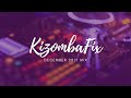 Kizomba mix: the best of Kizomba | KizombaFix December 2021