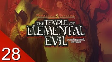 The Fourth Level - The Temple of Elemental Evil - Let