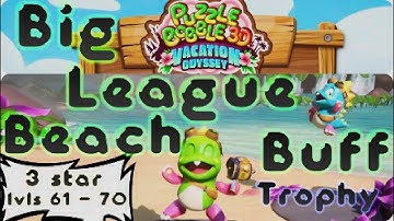 PUZZLE BOBBLE 3D vacation odyssey, Levels 61-70, Big League Beach Buff Trophy