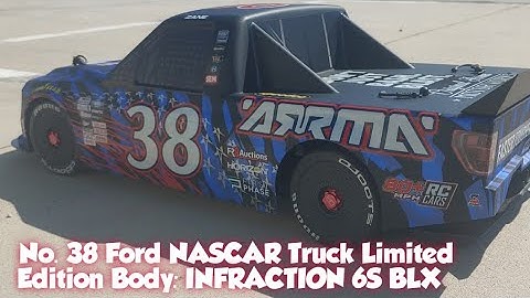 ARRMA Infraction/Limitless #38 Ford Nascar Truck Body 1st 8s Test Run