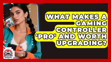 What Makes A Gaming Controller 