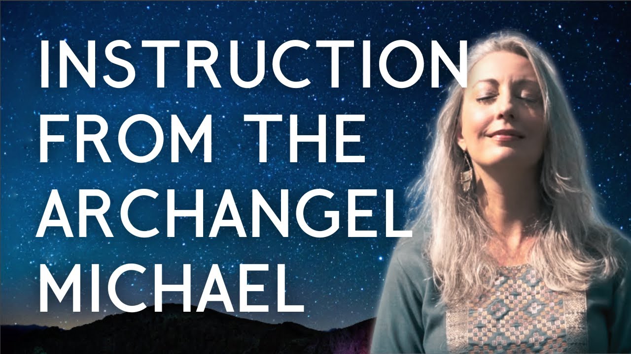 The Archangel Michael Gives Instructions For Accessing Angelic POWER