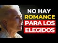 ¡Por ESTO Los ELEGIDOS Están SOLOS, SIN AMIGOS NI RELACIÓN! | Louise Hay
