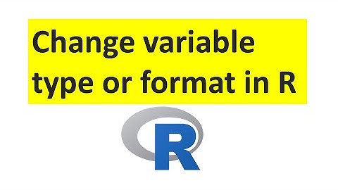 How to covert character variables to factors or numeric format and vice versa in R or RStudio