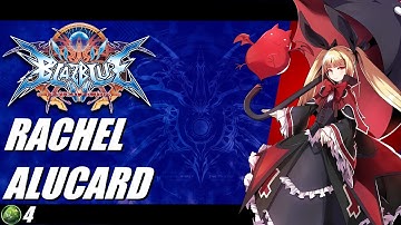 Blazblue Central Fiction 2022 Rachel Overview