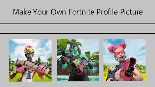 How To Make A Fortnite Profile Picture *free* screenshot 5