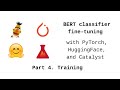 BERT classifier fine-tuning with PyTorch, HuggingFace, and Catalyst. Part 4. Training with Catalyst