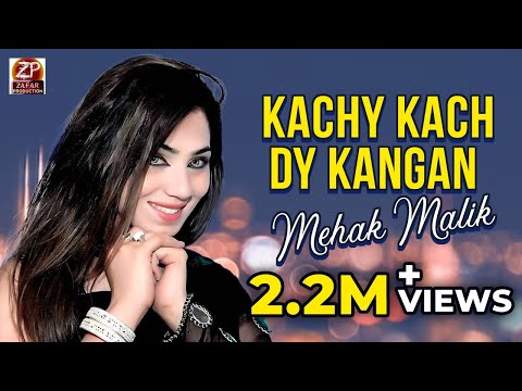 Mehak Malik - Kachy Kach Dy Kangan - New Dance - Zafar Production Official