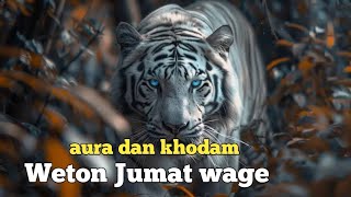 Weton Friday Wage Aura and Khodam