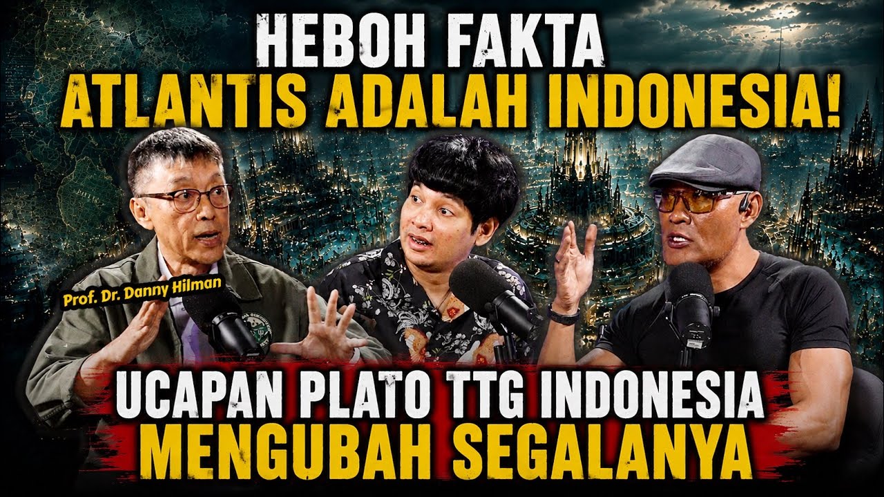 HEBOH 1 DUNIA‼️PLATO: ATLANTIS ADA DI INDONESIA ‼️- Danny Hilman - Koi - Underground