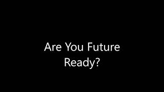 Are You Future Ready