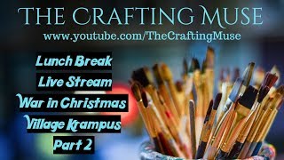 Lunch Break Live Stream- WICV Krampus Miniature Painting Session Part 2