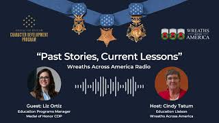 Past Stories, Current Lessons | Medal of Honor CDP & Wreaths Across America