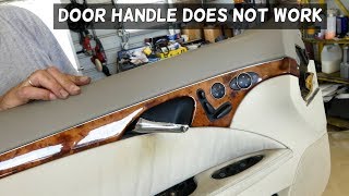 MERCEDES W211 INNER DOOR HANDLE DOES NOT WORK