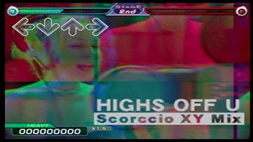 DDR Extreme - HIGHS OFF U (Scorccio XY Mix) // 4 REEEL