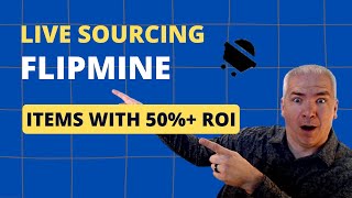 Live Flipmine Sourcing - Finding Items With 50%+ ROI To Sell On Amazon