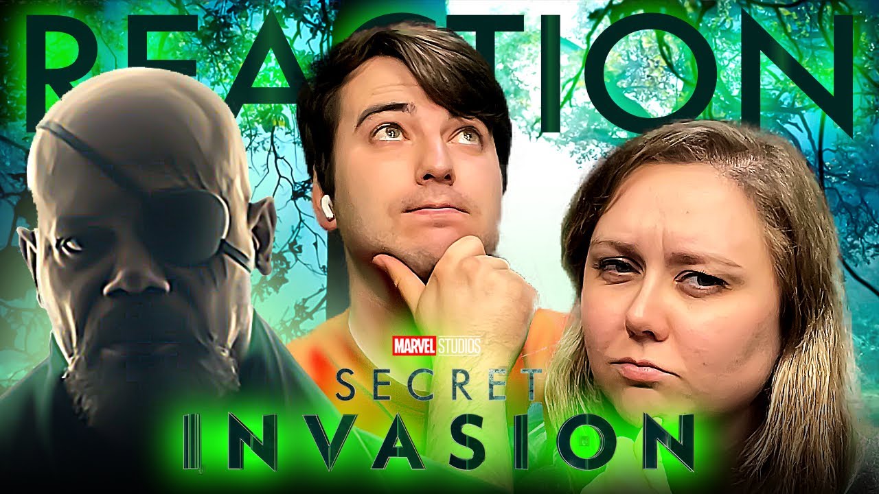 Marvel Studios’ Secret Invasion Dropped And We React..... Is It Any Good?