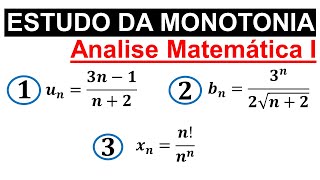 ESTUDO DA MONOTONIA DE UMA SUCESSAO( Monotona crescente e decrescente), JULI MOMADE.