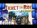 Ticket to Ride: Europe – 15th Anniversary Review - with Tom Vasel