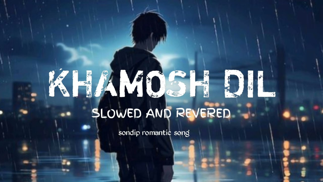 Khamosh Dil – Emotional Hindi Song 2026 | Heart Touching Sad Song | Slow Piano Love Song