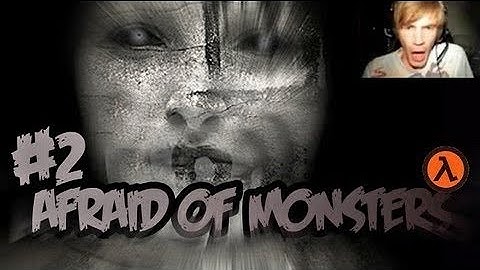 [Horror, Funny] Afraid Of Monsters - THIS GAME IS CREEPY AS HELL - Part 2 (Deleted PewDiePie Video)