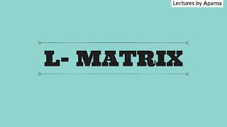 L Matrix Types Of Matrices Very Easy