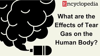 【SciSociety Spotlight】Tear Gas: Chemistry and Health Effects