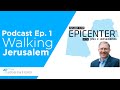 From podcast episode 001 walking jerusalem  inside the epicenter  the joshua fund