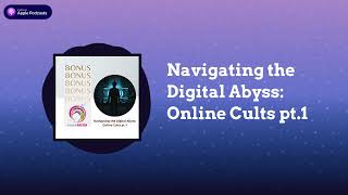 IndoctriNation - Navigating the Digital Abyss: Online Cults pt.1