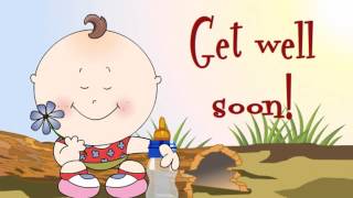 Get Well Soon | Ecards | Wishes | Greeting Cards | Video | 02 03