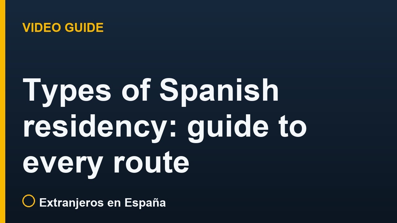 Types of Spanish residency: guide to every route (visa, TIE, and which one fits you)