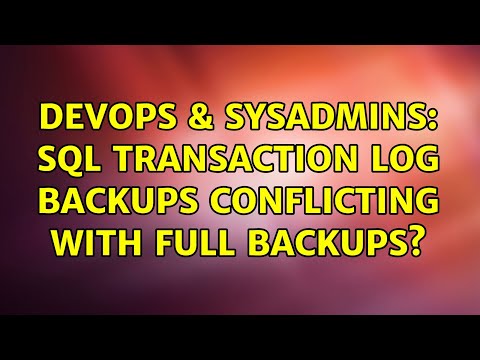 DevOps & SysAdmins: SQL transaction log backups conflicting with full backups? (4 Solutions!!)