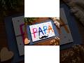 Don't Miss Beautiful Happy Father's Day Card 2025 using white paper #art#youtubeshorts#shorts
