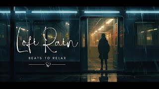 Rainy Night Lofi ☂️ - Relaxing Rain Sounds with 1-Hour Lofi Chillout Music