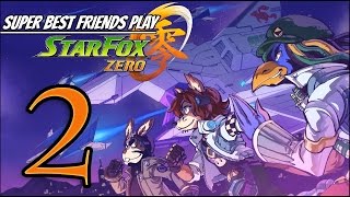 Best Friends Play Star Fox Zero (Part 2)