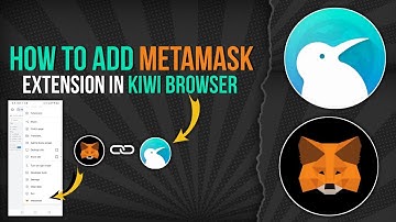 HOW TO ADD METAMASK EXTENSION IN KIWI BROWSER #kiwi #metamask